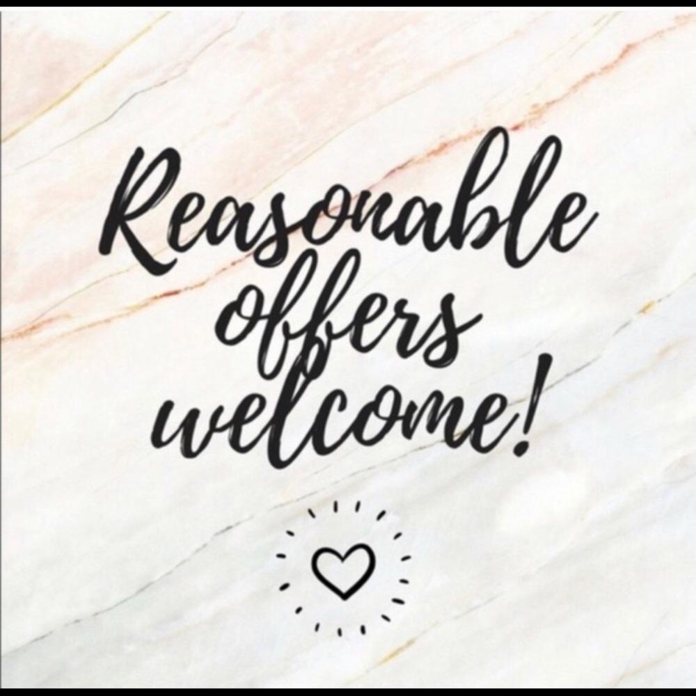 REASONABLE OFFERS WELCOME!!